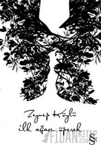 İlk Ağacı Öperek