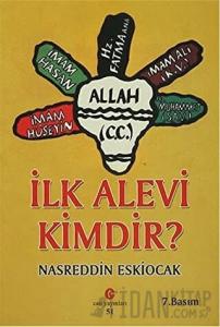 İlk Alevi Kimdir?