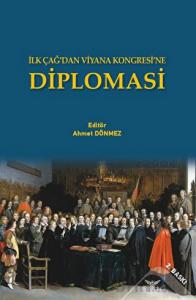 İlk Çağ’dan Viyana Kongresi’ne Diplomasi