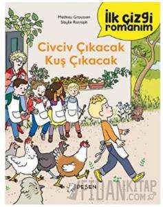 İlk Çizgi Romanım: Civciv Çıkacak Kuş Çıkacak