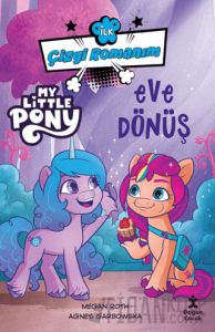 İlk Çizgi Romanım My Little Pony-Eve Dönüş