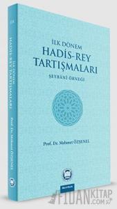 İlk Dönem Hadis-Rey Tartışmaları