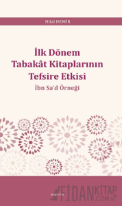 İlk Dönem Tabakât Kitaplarının Tefsire Etkisi