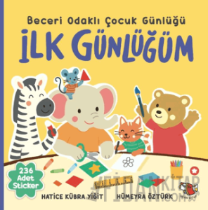 İlk Günlüğüm - Beceri Odaklı Çocuk Günlüğü