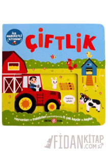 İlk Hareketli Kitabım Çiftlik (Ciltli)