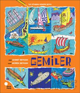 İlk Kitabını Kendin Boya - Gemiler