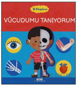 İlk Kitaplarım – Vücudumu Tanıyorum (Ciltli)