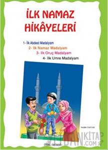 İlk Namaz Hikayeleri (Orta Boy)