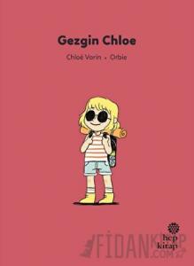 İlk Okuma Hikayeleri: Gezgin Chloe