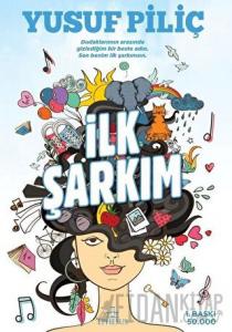 İlk Şarkım (Ciltli)