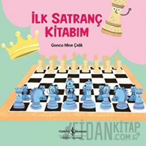 İlk Satranç Kitabım