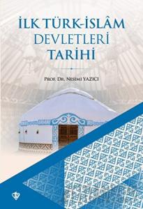 İlk Türk-İslam Devletleri Tarihi