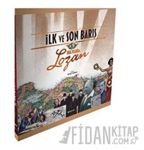 İlk ve Son Barış (Kutulu) (Ciltli)