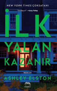 İlk Yalan Kazanır