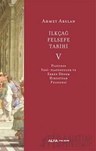 İlkçağ Felsefe Tarihi V