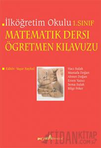 İlköğretim Okulu 1. Sınıf Matematik Dersi Öğretmen Kılavuzu