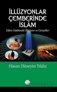 İllüzyonlar Çemberinde İslam