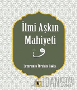 İlmi Aşkın Mahiyeti