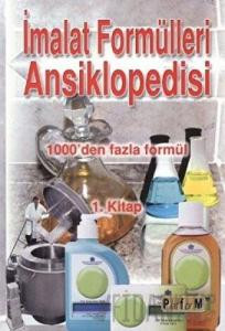 İmalat Formülleri Ansiklopedisi 1. Kitap