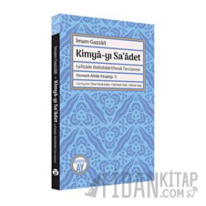 İmam Gazzali - Kimya-yı Sa‘adet