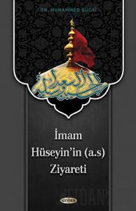 İmam Hüseyin'in (a.s) Ziyareti