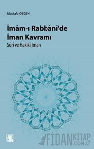 İmam-ı Rabbani’de İman Kavramı Süri ve Hakiki İman