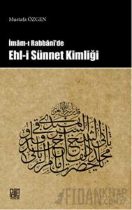 İmam-ı Rabbani'de Ehl-i Sünnet Kimliği
