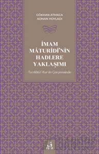 İmam Maturidi'nin Hadlere Yaklaşımı