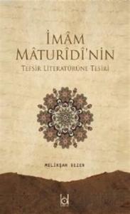 İmam Maturidi'nin Tefsir Literatürüne Tesiri