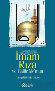 İmam Rıza ve Halife Me’mun