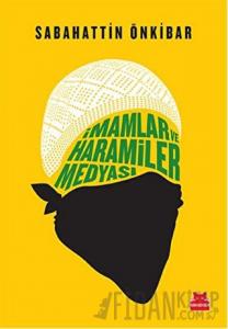 İmamlar ve Haramiler Medyası