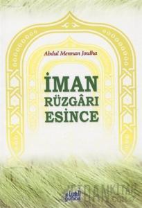 İman Rüzgarı Esince