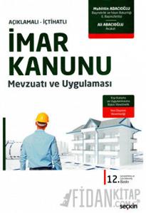 İmar Kanunu Mevzuatı ve Uygulaması (Ciltli)
