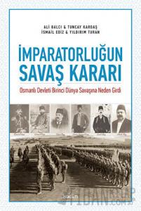 İmparatorluğun Savaş Kararı