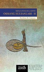 İmparatorluk Çağının Osmanlı Sultanları 2