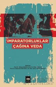 İmparatorluklar Çağına Veda