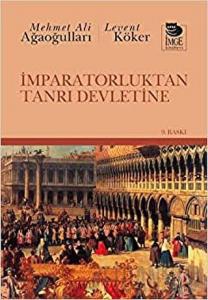 İmparatorluktan Tanrı Devletine