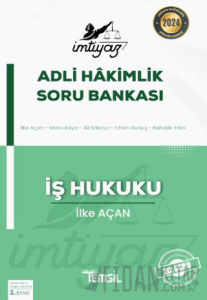 İmtiyaz Adli Hakimlik Soru Bankası İş Hukuku