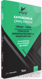 İmtiyaz Kaymakamlık Çıkmış Sorular Türkçe - Tarih - Türkiye'de Demokratikleşme ve İnsan Hakları