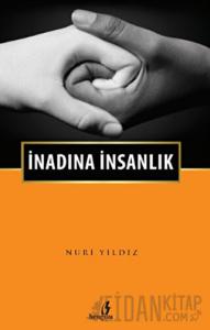 İnadına İnsanlık