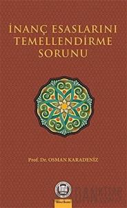 İnanç Esaslarını Temellendirme Sorunu