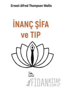 İnanç Şifa ve Tıp