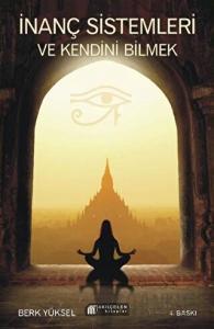 İnanç Sistemleri ve Kendini Bilmek