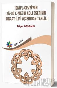 İnbnü'l-Cevz’nin Zadü'l-Mesir Adlı Eserinin Kıraat İlmi Açısından Tahlili
