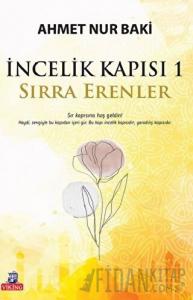 İncelik Kapısı 1 - Sırra Erenler
