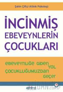 İncinmiş Ebeveynlerin Çocukları