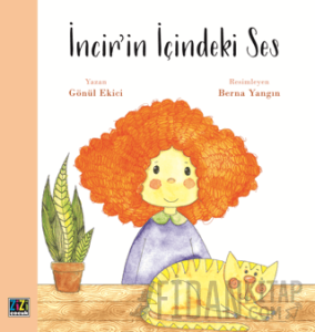 İncir’in İçindeki Ses