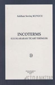 İncoterms (Uluslararası Ticari Terimler)