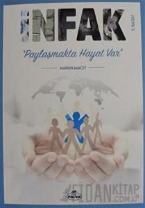 İnfak Paylaşmakta Hayat Var