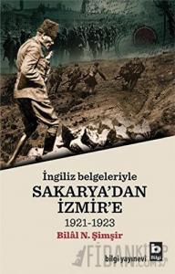 İngiliz Belgeleriyle Sakarya'dan İzmir'e